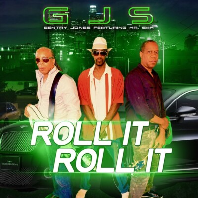 Gentry Jones & Mr. Sam Roll It Roll It New CD