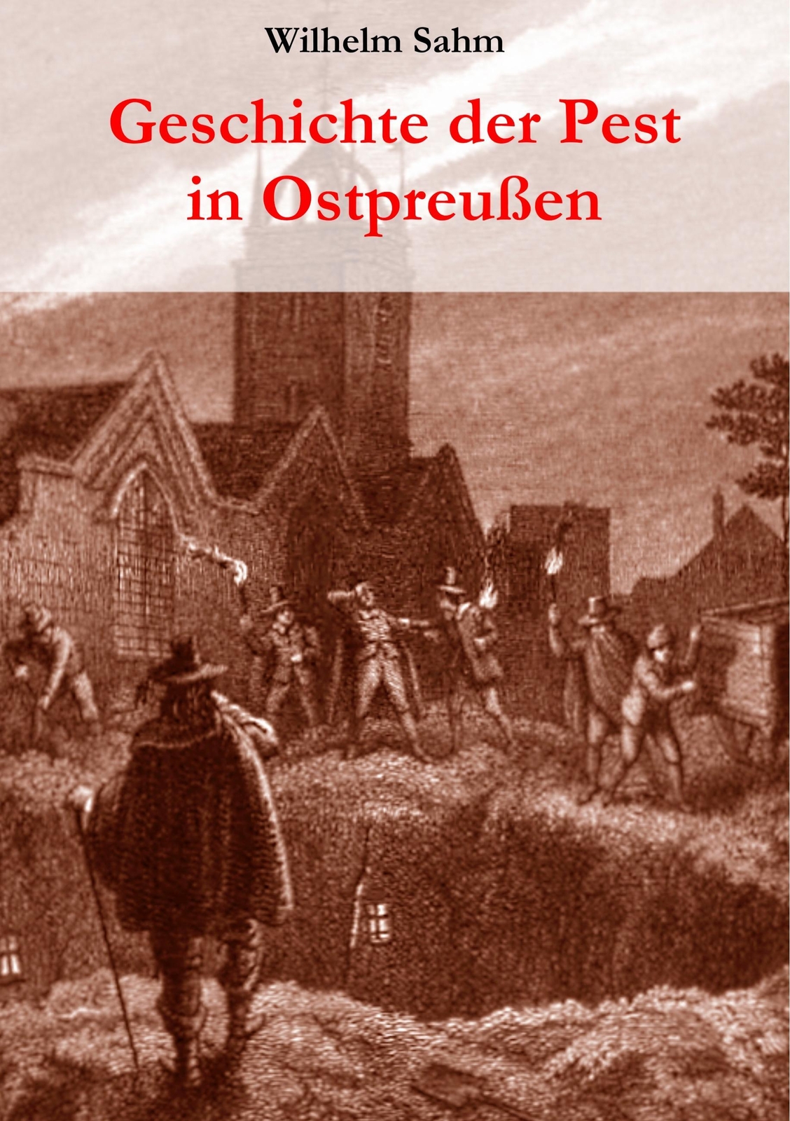 Thumbnail - Geschichte Der Pest In Ostpreußen Wilhelm Sahm Taschenbuch Paperback