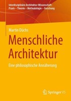 Martin DüChs / Menschliche Architektur9783658498153