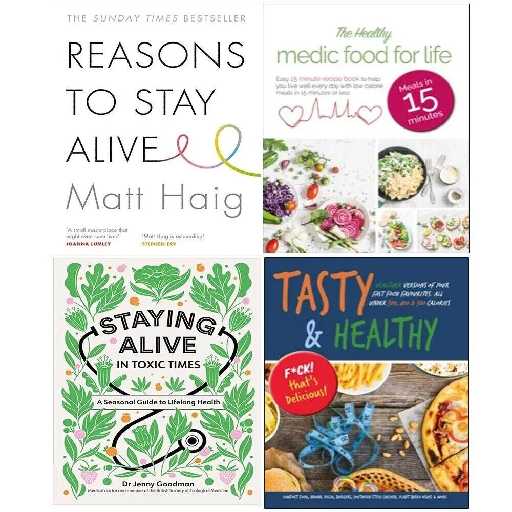 Reasons to Stay,Staying Alive in Toxic Times,Medic Food,Tasty Healthy 4 Books