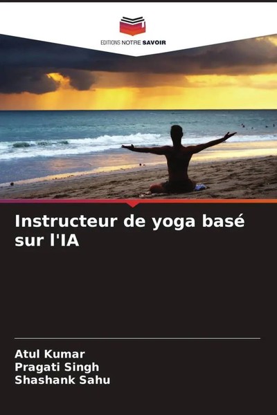 Atul Kumar (U. A.) | Instructeur De Yoga Basé Sur L'ia | Taschenbuch (2022)-image