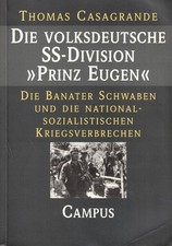Casagrande, Volksdeutsche SS-Division Prinz Eugen, Banater Schwaben u Weltkrieg