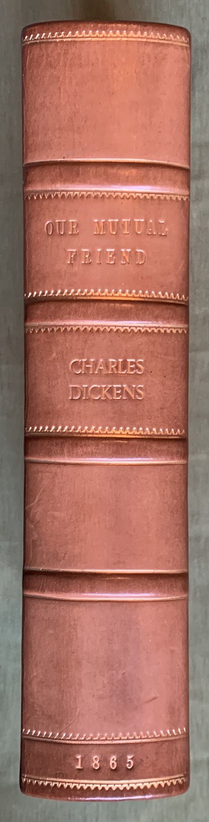 1865 1st Edition,Our Mutual Friend. Charles Dickens.