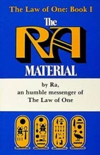 The Ra Material: An Ancient Astronaut Speaks (Law of One) - Paperback - GOOD