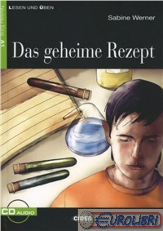9788853012197 WERNER DAS GEHEIME REZEPT LESEN UND UBEN NIVEAU CIDEB -