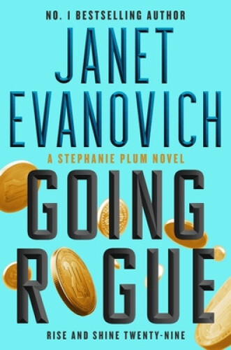 Going Rogue: Rise and Shine Twenty-Nine (Stephanie Plum) by Evanovich, Janet - Bild 1 von 2