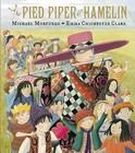 The Pied Piper of Hamelin by Michael Morpurgo (Hardback)