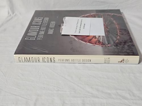 Glamour Icons: Perfume Bottle Designs Hardcover Book. Marc Rosen. Sealed/Signed - Picture 6 of 7