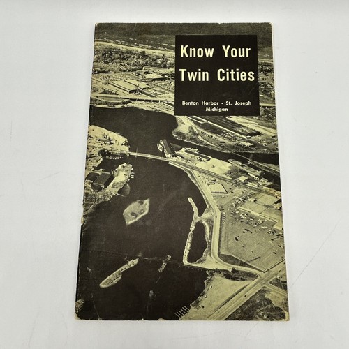 Vtg Know Your Twin Cities Book Benton Harbor Michigan St. Joe Saint Joseph MI - 第 1/6 張圖片