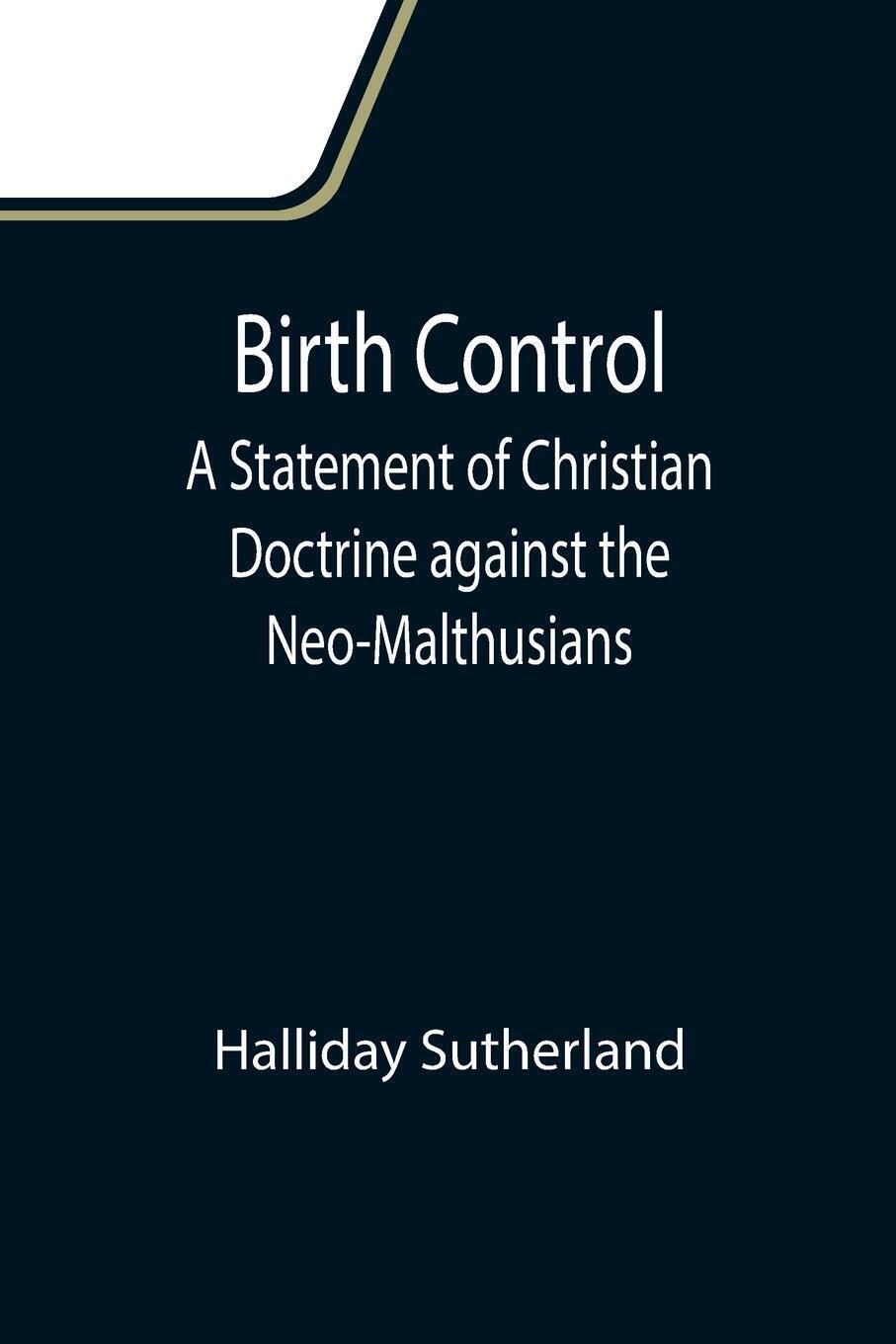 Thumbnail - Halliday Sutherland | Birth Control | Taschenbuch | Englisch (2021) |