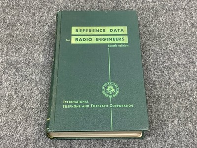 Reference Data for Radio Engineers | Fourth Edition 1959 | ITT Great Manual 4th