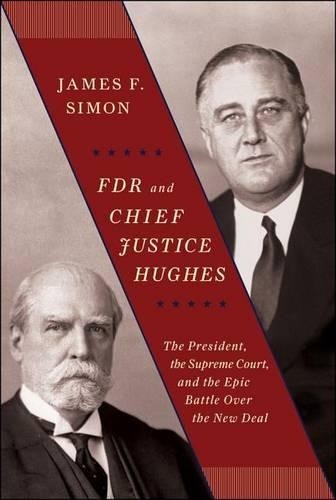 James F Simon FDR and Chief Justice Hughes (Hardback)