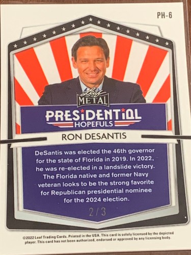 2022 LEAF METAL PRESIDENTIAL HOPEFULS RON DESANTIS ICE WAVE /3 /4 /5 /6 /7 /8 - Picture 97 of 132