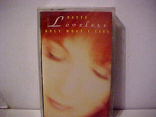 Only What I Feel by Patty Loveless Cassette, Apr-1993, Epic  C19