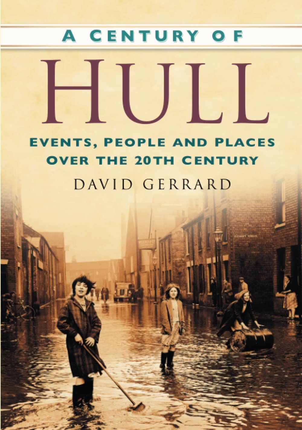 A Century of Hull: Events, People and Places Over the 20th Century - Image 7