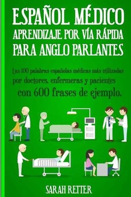 Sarah Retter Espanol Medico (Paperback) Español Para Anglo Parlantes (UK IMPORT)