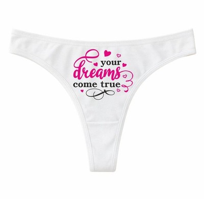 Ladie String Tanga bedruckt mit YOUR DREAMS COME TRUE