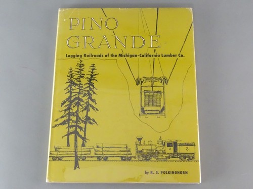 Railroad Book - Pino Grande - R.S. Polkinghorn - 144 pages - SIGNED