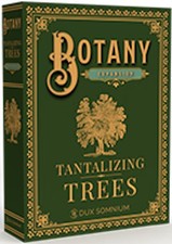 Botany: Tantalizing Trees (Restock Pre-Order)