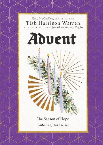 Advent by Tish Harrison Warren, Esau McCaulley - 9781514000182