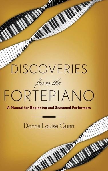 Gunn | Discoveries From The Fortepiano | Buch | Englisch (2019) | Buch-image