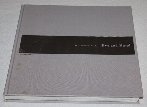 Eye and Hand Akira Inadomi Works 1984 HB w/ DJ Japanese architecture illustrated - Picture 2 of 15