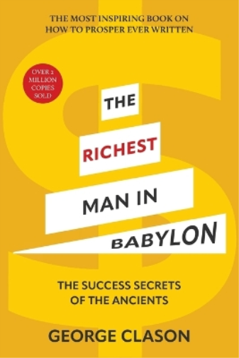 George Clason The Richest Man in Babylon (Warbler Classics Illustrat (Paperback)