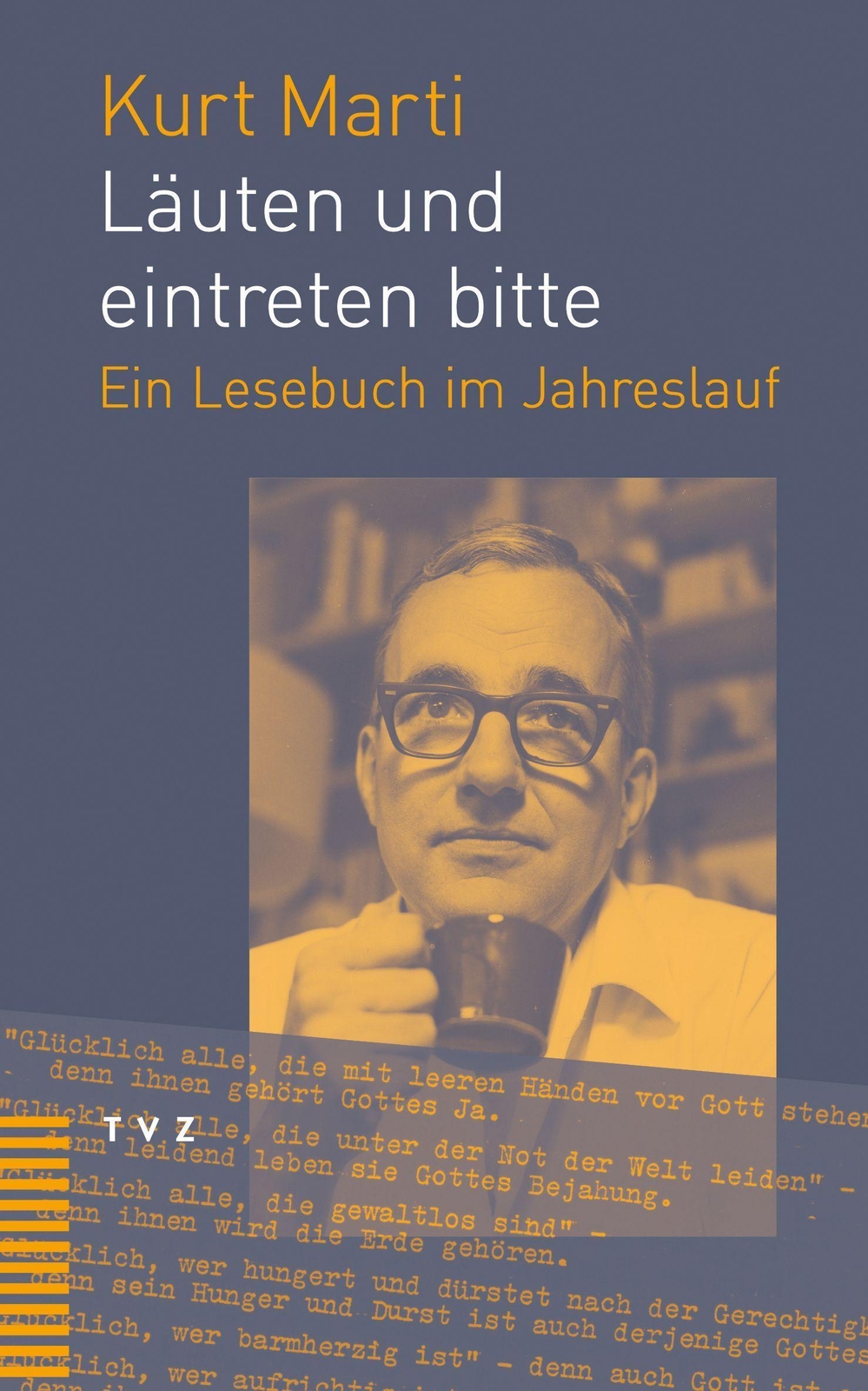 Läuten Und Eintreten Bitte Kurt Marti