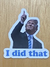 100 Adesivi Donald Trump I DID THAT Prezzi Gas Stazione di Pompaggio Trump Sticker