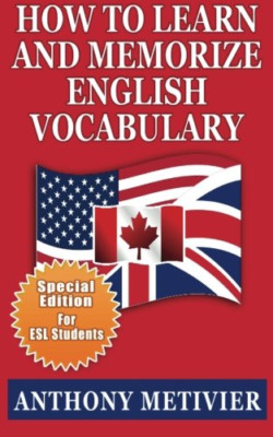 How to Learn and Memorize English Vocabulary: ... Using - Paperback / softback N