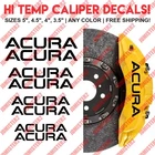 Acura Brake Caliper High Temp Decal Vinyl Sticker Automotive - 8 Stickers!