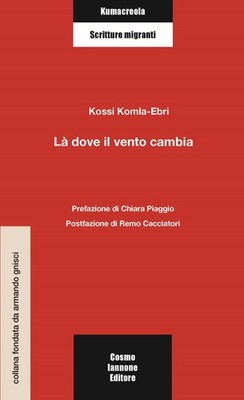 Neues Buch - Kossi Komla-Ebri - Wo sich der Wind ändert - Cosmo Iannone Editor