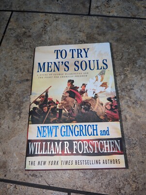 To Try Men's Souls Autographed By Newt Gingrich 