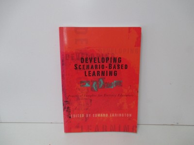 Developing Scenario-Based Learning by Edward Errington.