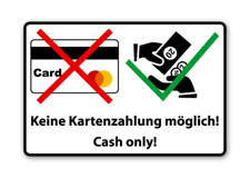 Aufkleber Keine Kartenzahlung m&ouml;glich Barzahlung Cash only Kasse, Ladent&uuml;r etc.