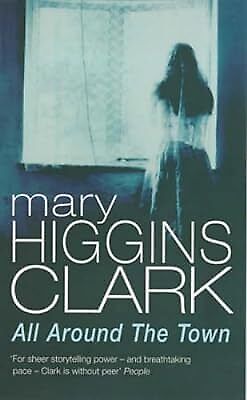 All Around The Town, Clark, Mary Higgins, Used; Good Book - Zdjęcie 1 z 1