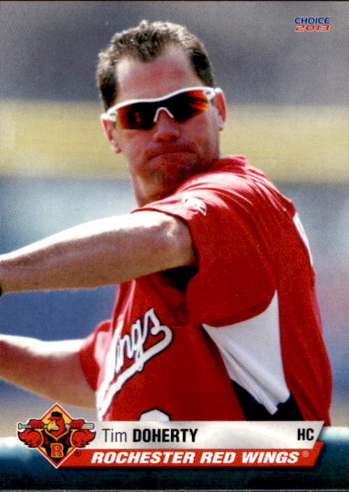 2013 Rochester Red Wings Choice #29 Tim Doherty Kansas City Missouri MO ...