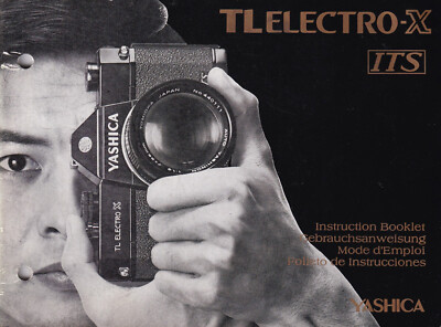 Yashica TL Electron X | Bedienungsanleitung | Gebrauchsanweisung | Instruction