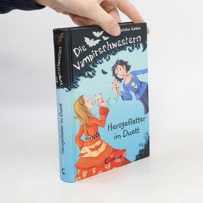 Die Vampirschwestern. Herzgeflatter im Duett  |  Franziska Gehm