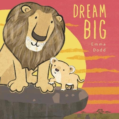 Emma Dodd Dream Big (Copertina rigida) Emma Dodd's Love You Books