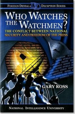 Who Watches the Watchmen?: the Conflict Between National Security