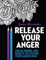 James Alexander | Release Your Anger | Taschenbuch | Englisch (2016) | Bantam
