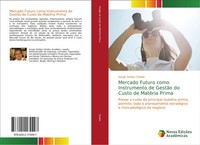 Sergio Seidiyu Yatabe | Mercado Futuro Como Instrumento De GestãO Do Custo De...