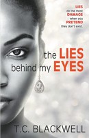 The Lies Behind My Eyes T. C. Blackwell Taschenbuch Kartoniert / Broschiert 2019