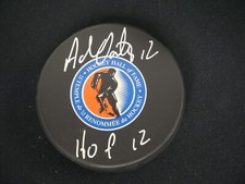 ADAM OATES SIGNED HOCKEY HALL OF FAME PUCK INSCRIBED 