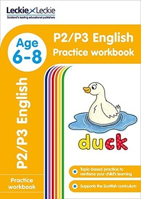 P2/P3 English Practice Workbook: Extra Practice for CfE Pri by Leckie 0008250219