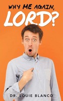 Louie Blanco | Why Me Again, Lord? | Taschenbuch | Englisch (2020)