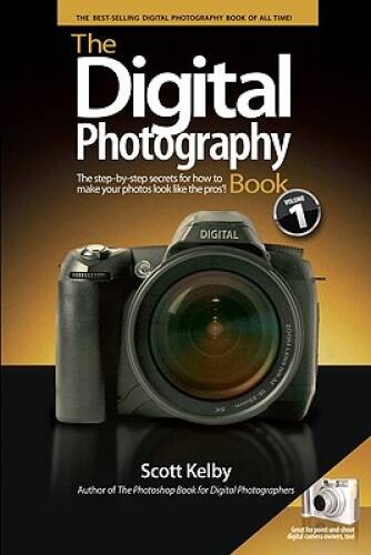 The Digital Photography Book - Paperback By Kelby, Scott - ACCEPTABLE