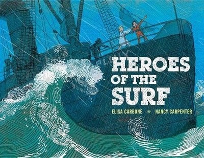 Heroes of the Surf: A Rescue S - VERY GOOD