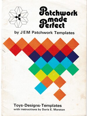 Vintage Patchwork Made Perfect Instruction Book - Templates Toys Doris E Marston